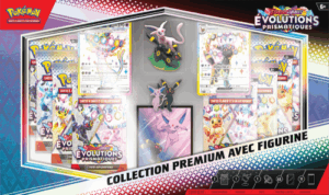 POKEMON COFFRET COLLECTION PREMIUM AVEC FIGURINE EV8.5 EVOLUTIONS PRISMATIQUES PRE COMMANDE EN ATTENTE
